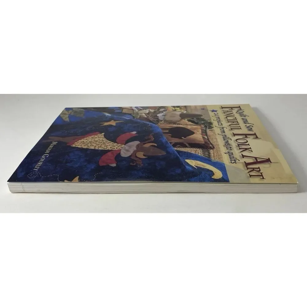 Quilt and Sew Fanciful Folk Art by Miriam Gourley (2004, Trade Paperback / Trade